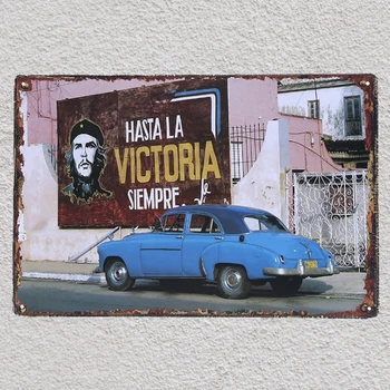 Hasta La Victory Куба Че Гевара Бунтовници Старинен Автомобил Лидице Знак Знак Стена На Пещерния Човек Украса Художествен Плакат Метал Реколта