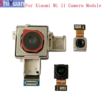  Задна Задна Предна Камера Гъвкав Кабел За Xiaomi Mi 11 Главната Голям Малък Модул На Камерата Резервни Части За Ремонт На